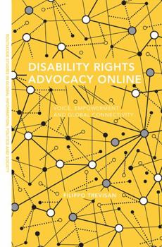 Paperback Disability Rights Advocacy Online: Voice, Empowerment and Global Connectivity Book