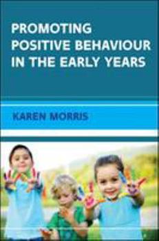 Paperback Promoting Positive Behaviour in the Early Years Book