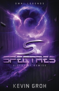 Paperback Omni Legends - Spectres: Riders of Demise Book