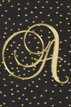 Paperback A Journal: A Monogram A Initial Capital Letter Notebook For Writing And Notes: Great Personalized Gift For All First, Middle, Or Book