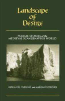 Paperback Landscape of Desire: Partial Stories of the Medieval Scandinavian World Book