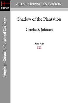 Paperback Shadow of the Plantation Book