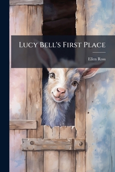 Lucy Bell's First Place...