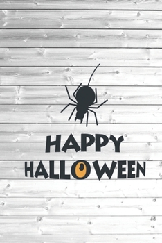 Paperback Happy Halloween - Spider - Holiday Halloween Journal Book