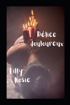 Paperback Délice douloureux [French] Book