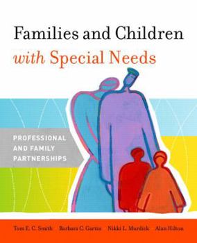 Paperback Families and Children with Special Needs: Professional and Family Partnerships Book