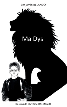 Paperback Ma Dys: La dyslexie a changé ma vie [French] Book