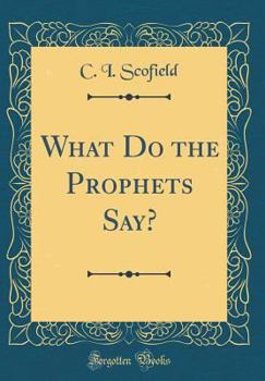 What Do the Prophets Say?
