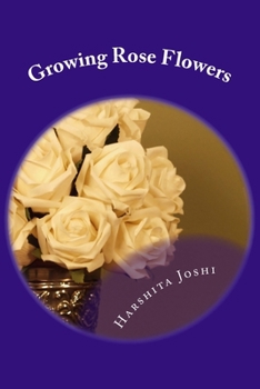 Paperback Growing Rose Flowers Book
