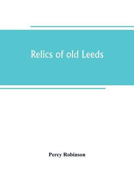 Paperback Relics of old Leeds Book