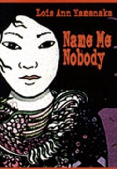 Hardcover Name Me Nobody Book