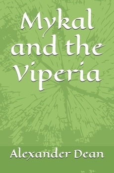 Paperback Mykal and the Viperia Book