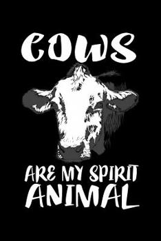 Paperback Cows Are My Spirit Animal: Animal Nature Collection Book