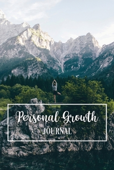 Personal Growth Journal: A Self-Discovery Journal of Prompts and Thought-Provoking Questions