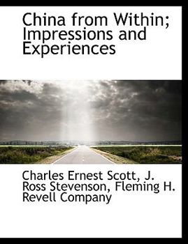Paperback China from Within; Impressions and Experiences Book