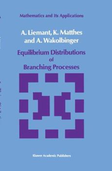 Hardcover Equilibrium Distributions of Branching Processes Book