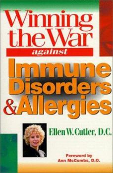 Paperback Winning the War Against Immune Disorders and Allergies Book