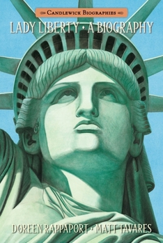 Hardcover Lady Liberty: Candlewick Biographies Book