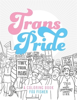 Paperback Trans Pride: A Coloring Book