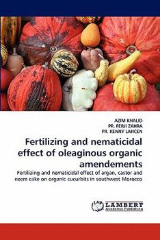 Paperback Fertilizing and nematicidal effect of oleaginous organic amendements Book