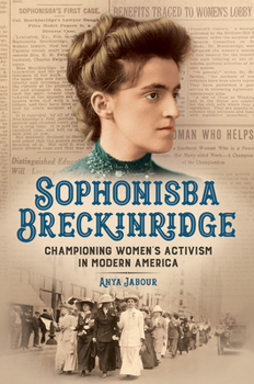 Paperback Sophonisba Breckinridge: Championing Women's Activism in Modern America Book