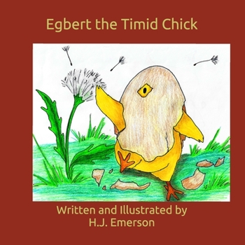 Paperback Egbert the Timid Chick Book