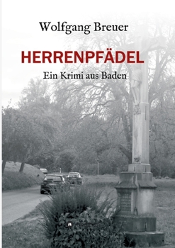 Paperback Herrenpfädel: Ein Krimi aus Baden [German] Book