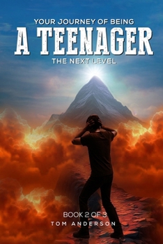 Your Journey Of Being A Teenager: The Next Level