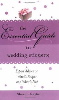 Paperback The Essential Guide to Wedding Etiquette Book