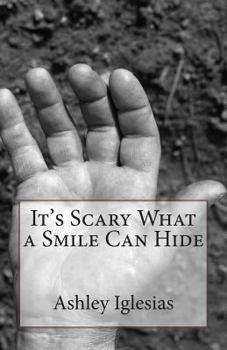 Paperback It's Scary What a Smile Can Hide Book