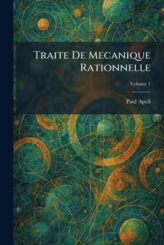 Paperback Traite De Mecanique Rationnelle Book