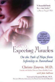 Paperback Expecting Miracles: On the Path of Hope from Infertility to Parenthood Book