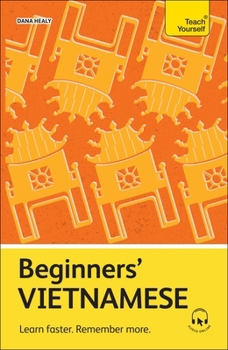 Paperback Beginners' Vietnamese: Learn Faster. Remember More. Book