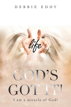 Paperback "God's Got It!": I Am a Miracle of God! Book