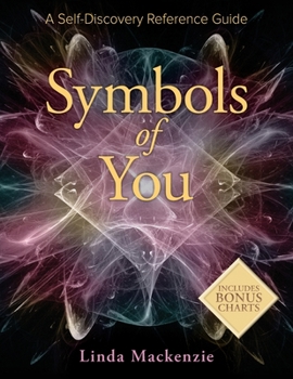 Paperback Symbols of You: A Self-Discovery Reference Guide Book