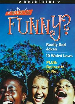 Paperback Steck-Vaughn Boldprint Anthologies: Individual Student Edition Yellow What's So Funny? Book