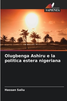 Paperback Olugbenga Ashiru e la politica estera nigeriana [Italian] Book
