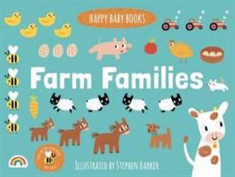Hardcover Happy Baby - Farm Families (Happy Baby) Book