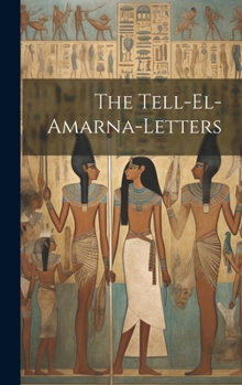 Hardcover The Tell-el-amarna-letters Book