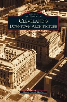 Hardcover Cleveland's Downtown Architecture Book