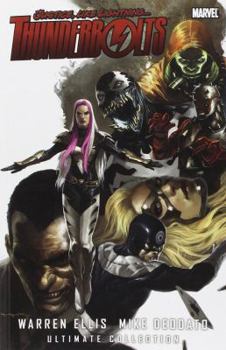 Thunderbolts, by Warren Ellis & Mike Deodato: Ultimate Collection - Book  of the Marvel Ultimate Collection / Complete Collection