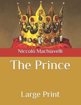 Paperback The Prince: Large Print Book