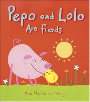 Hardcover Pepo and Lolo Are Friends: Super Sturdy Picture Books Book