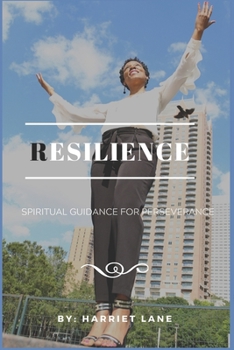 Paperback Resilience: Spiritual Guidance for Perseverance Book