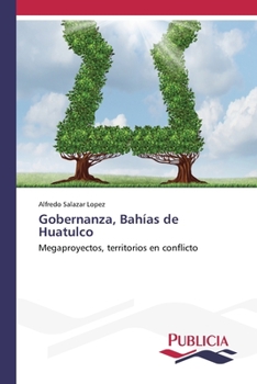 Paperback Gobernanza, Bahías de Huatulco [Spanish] Book