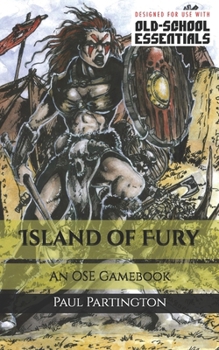Paperback Island of Fury: An OSE Gamebook Book