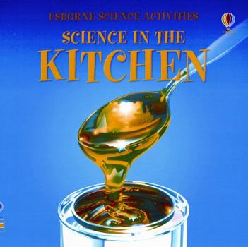 Science in the Kitchen (Science Activities) - Book  of the Usborne Science Activities