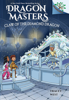 Library Binding Claw of the Diamond Dragon: A Branches Book (Dragon Masters #33) Book