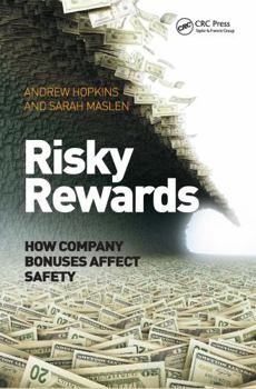 Hardcover Risky Rewards: How Company Bonuses Affect Safety Book