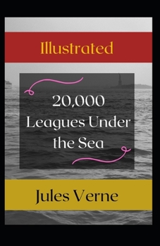 20,000 Leagues Under the Sea Illustrated